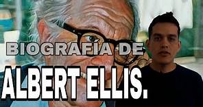 Biografía de Albert Ellis.
