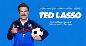 Ted Lasso | Ted Lasso Theme - Marcus Mumford & Tom Howe | WaterTower