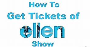 How to Get Tickets of The Ellen DeGeneres Show