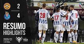 Highlights | Resumo: CD Nacional 2-4 FC Porto (Taça de Portugal 20/21)