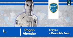 Doğan Alemdar (GK) vs Grenoble Foot | 2023