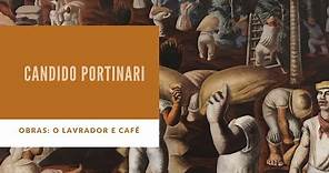 Cândido Portinari e a representação do Brasil: "O Lavrador" e "Café".