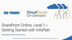 Getting Started with InfoPath and SharePoint Online