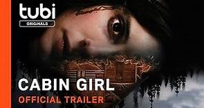 Cabin Girl | Official Trailer | A Tubi Original