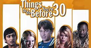 Things to Do Before You're 30 FULL MOVIE | Comedy Movies | Dougray Scott | Empress Movies