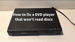 How to fix a DVD player that won’t read discs