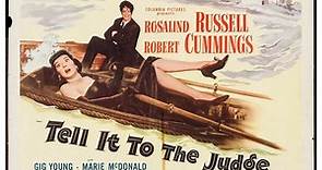 Tell It to the Judge 1949 with Rosalind Russell, Robert Cummings aGig Young