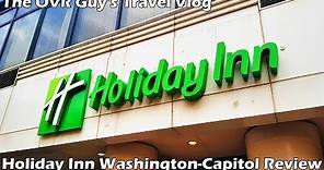 Holiday Inn Washington-Capitol Review