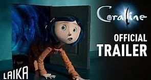 Coraline Official Theatrical Trailer | LAIKA Studios