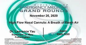 Dr. Lawrence Yau: High Flow Nasal Cannula