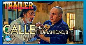 Calle de la Humanidad, 8 Netflix Tráiler Oficial En Español | 2021| Cinema Spanish