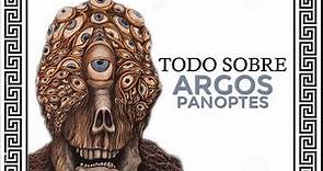 El monstruo ARGOS PANOPTES: toda su vida y mitos