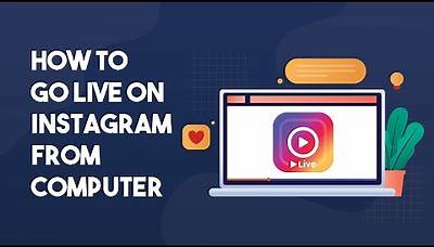 How To Go Live on Instagram from Computer