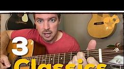 3 Guitar Classics Every Player MUST Learn!