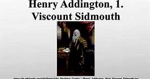 Henry Addington, 1. Viscount Sidmouth