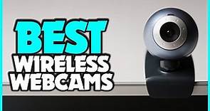 Best Wireless Webcams 2023 | Top 7 Best Wireless Webcams Reviews