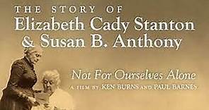 Not For Ourselves Alone (Ken Burns PBS-1999) Part 2 of 2