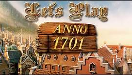Let's Play Anno 1701 #001 [Deutsch][HD] - Lasst uns beginnen!