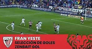 ⚽ Fran Yeste I Selección de goles I Zenbait gol