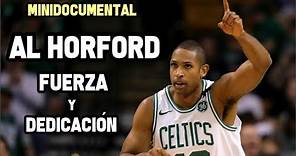 Al Horford - "Fuerza y Dedicación" | Mini Documental NBA