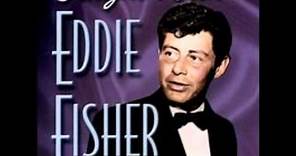 "I'm Yours" Eddie Fisher