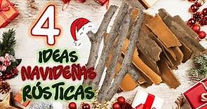 4 IDEAS NAVIDEÑAS RÚSTICAS CON RAMAS - Navidad 2021 - Rustic Christmas Crafts -