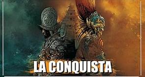 ⚔️LA CONQUISTA de México-Tenochtitlan 1519-1521🇲🇽 - La Historia de México Resumen