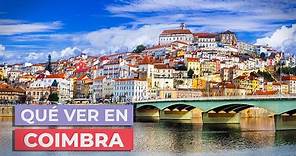 Qué ver en Coímbra 🇵🇹 | 10 Lugares Imprescindibles
