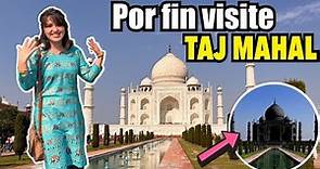 Mi experiencia visitando el Taj Mahal en la India: una maravilla del mundo 😍🇮🇳