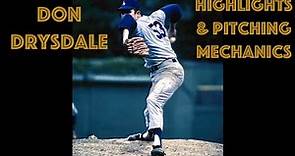 Don Drysdale Game Highlights & Pitching Mechanics [Best Quality]