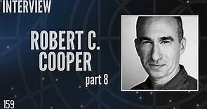 159: Robert C. Cooper Part 8, Writer, Director & Executive Producer, Stargate (Interview)