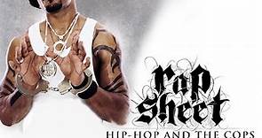 Rap Sheet _ Hip Hop & The Cops