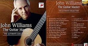 The Guitar Master - John Williams (High Quanlity Audio Album)
