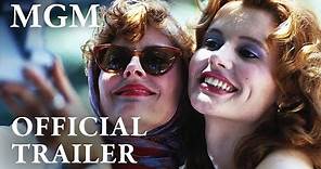 Thelma & Louise (1991) | Official Trailer | MGM Studios