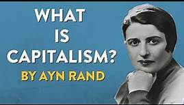 Ayn Rand - What Is Capitalism? (full course)