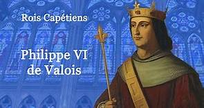 Rois de France : Philippe VI de Valois (39-60)