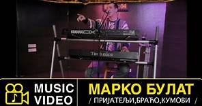 MARKO BULAT 90 - PRIJATELJI, BRAĆO, KUMOVI // OFFICIAL VIDEO 2023 // Re recorded #markobulat