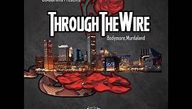 "Through The Wire" Official Movie