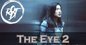 The Eye 2 (2021) | Official Trailer, Full Movie Stream Preview