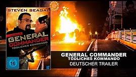 General Commander - Tödliches Kommando (Deutscher Trailer) Steven Seagal| HD | KSM