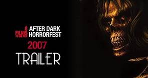 After Dark Horrorfest (2007) Main Event Trailer Remastered HD