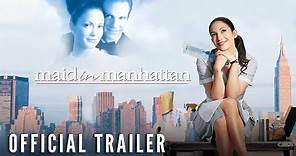 MAID IN MANHATTAN [2002] – Official Trailer (HD)