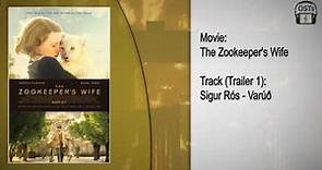 The Zookeeper's Wife | Soundtrack | Sigur Rós - Varúð