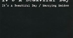 It's A Beautiful Day - It's A Beautiful Day / Marrying Maiden