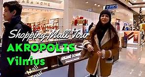 AKROPOLIS Vilnius - Shopping Mall Tour 2020 - Lithuania