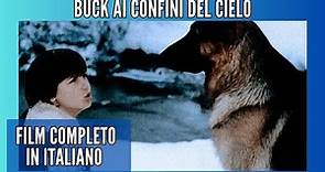 Buck ai Confini del Cielo | Film Completo in Italiano