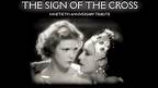 DeMille's The Sign of the Cross 90th Anniversary