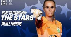 ROAD TO EINDHOVEN: THE STARS | Merle Frohms 🤩