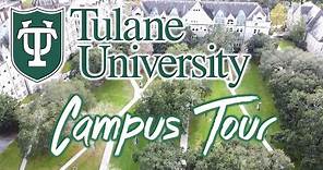 Tulane University Campus Tour