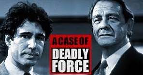 A Case of Deadly Force 1986 Full Movie